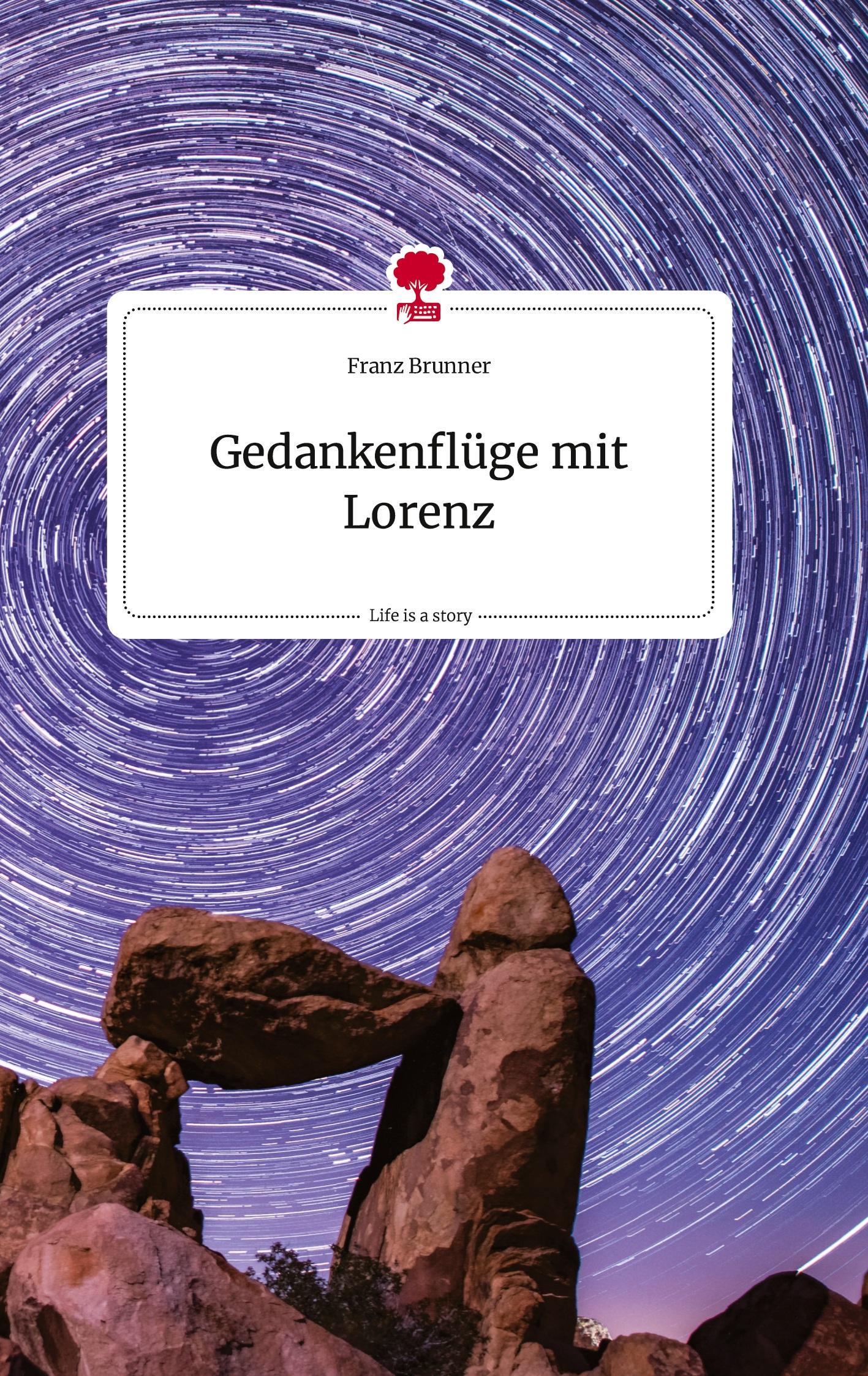 Vorderes Coverbild Gedankenflüge mit Lorenz. Life is a Story - story.one