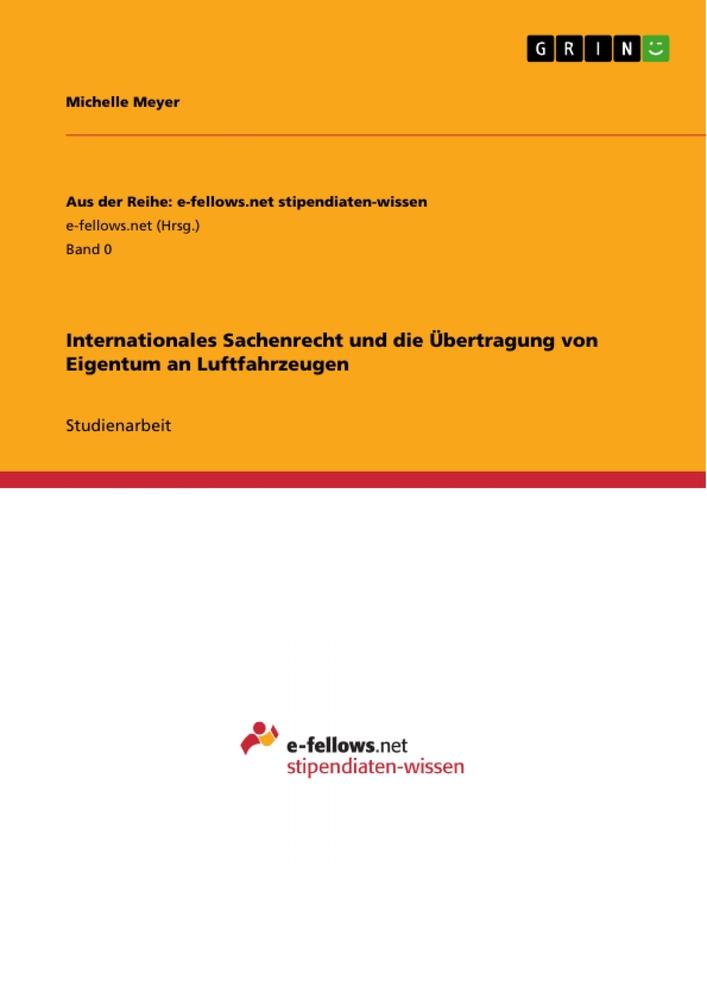 Vorderes Coverbild Internationales Sachenrecht und die Übertragung von Eigentum an Luftfahrzeugen