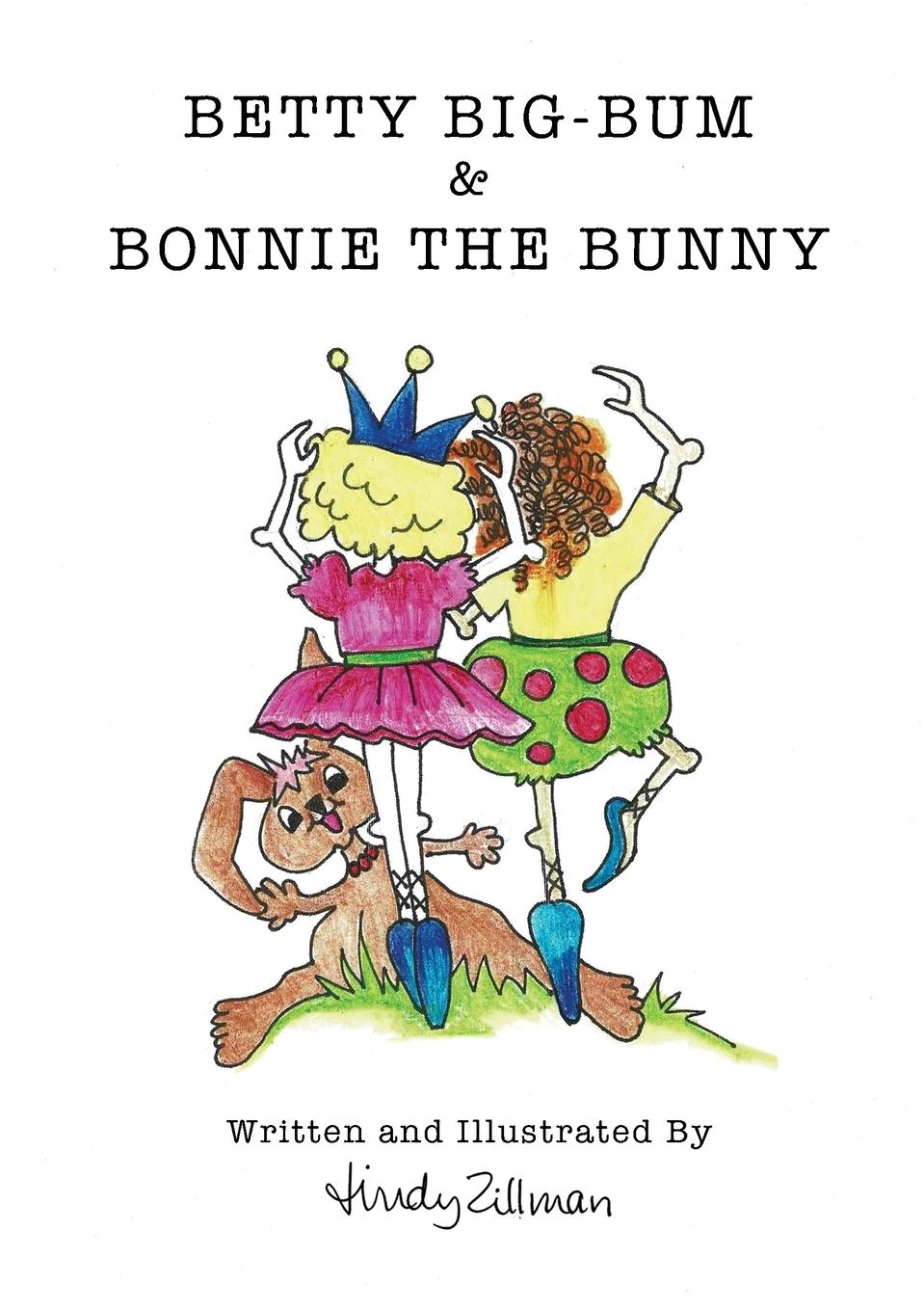 Vorderes Coverbild Betty Big-Bum & Bonnie The Bunny