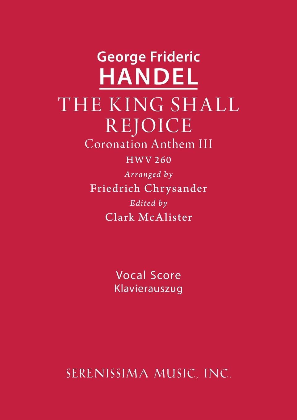 Vorderes Coverbild The King Shall Rejoice, HWV 260