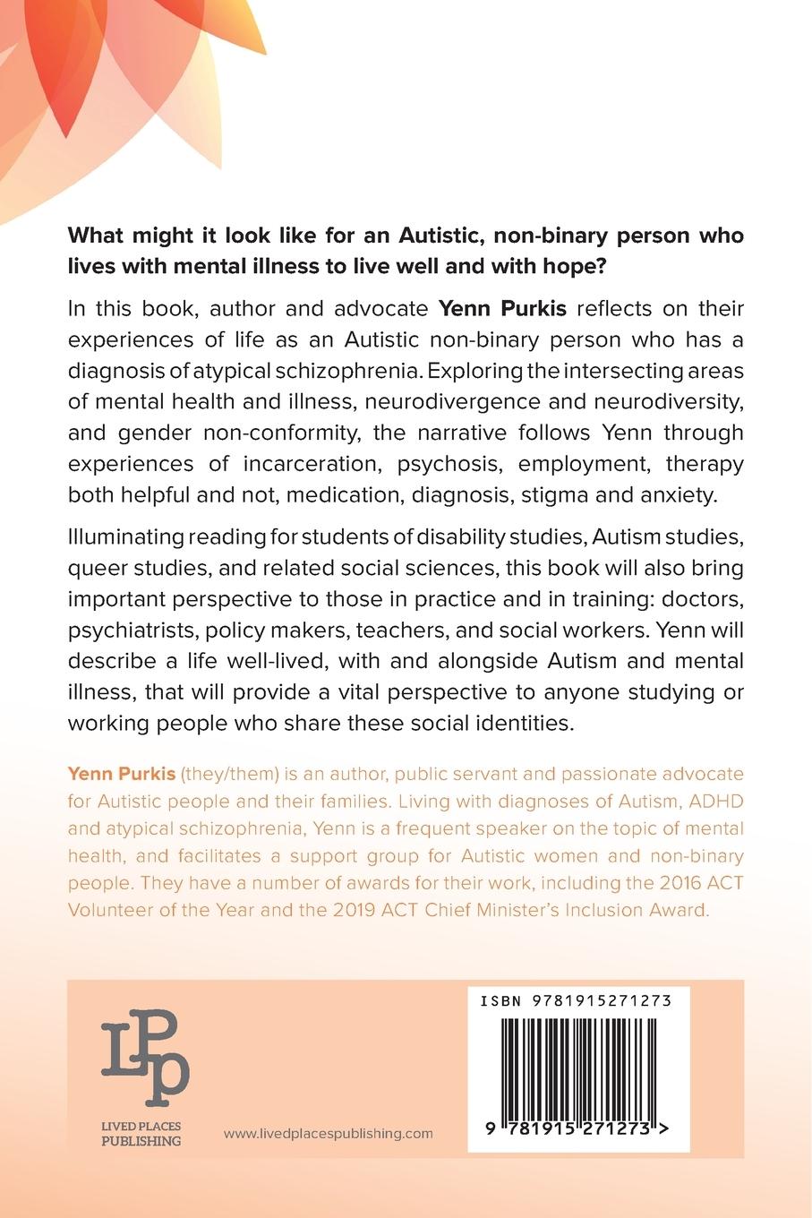 Rückseitencover A Life Lived Well as a Non-binary and Autistic Mental Health Advocate