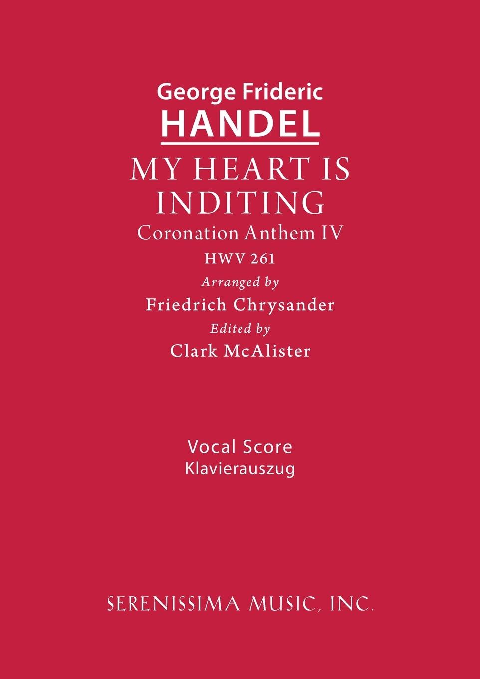Vorderes Coverbild My Heart is Inditing, HWV 261