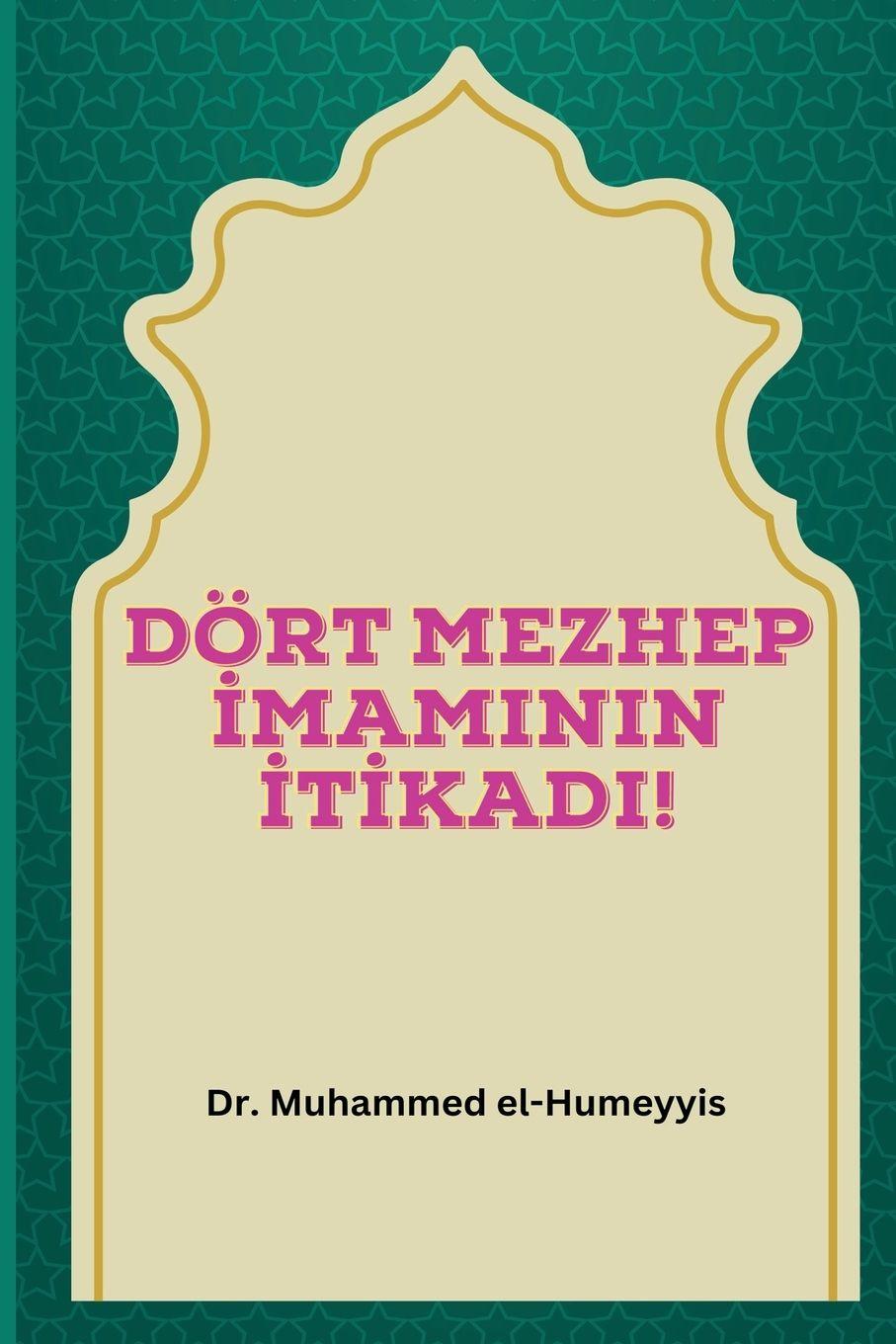 Vorderes Coverbild DÖRT MEZHEP ¿MAMININ ¿T¿KADI