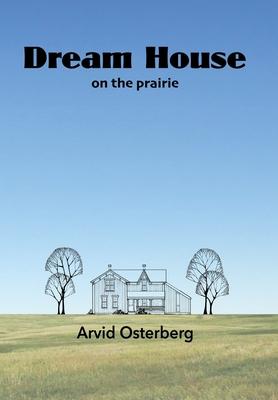 Vorderes Coverbild Dream House on the prairie