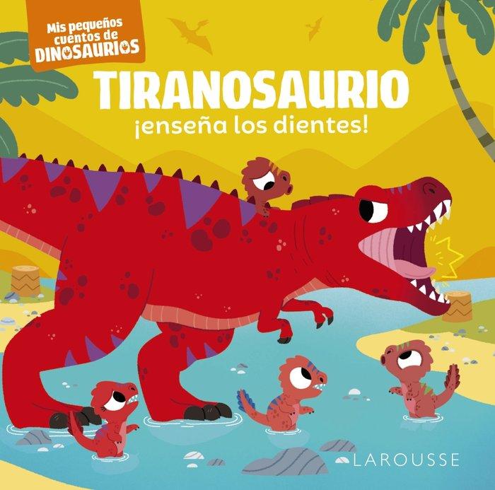 Vorderes Coverbild Tiranosaurio ¡enseña los dientes!