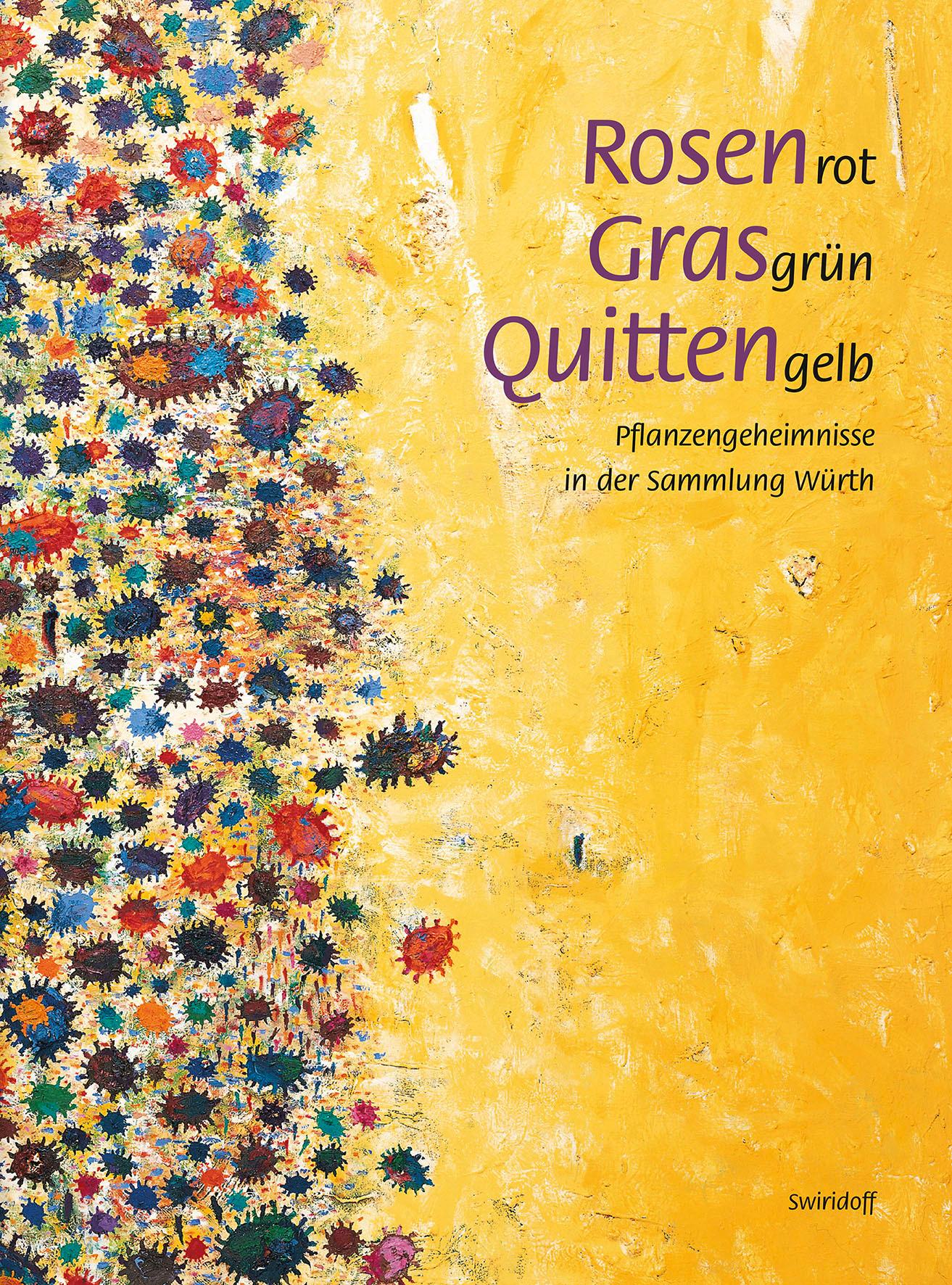 Vorderes Coverbild Rosenrot, Grasgrün, Quittengelb