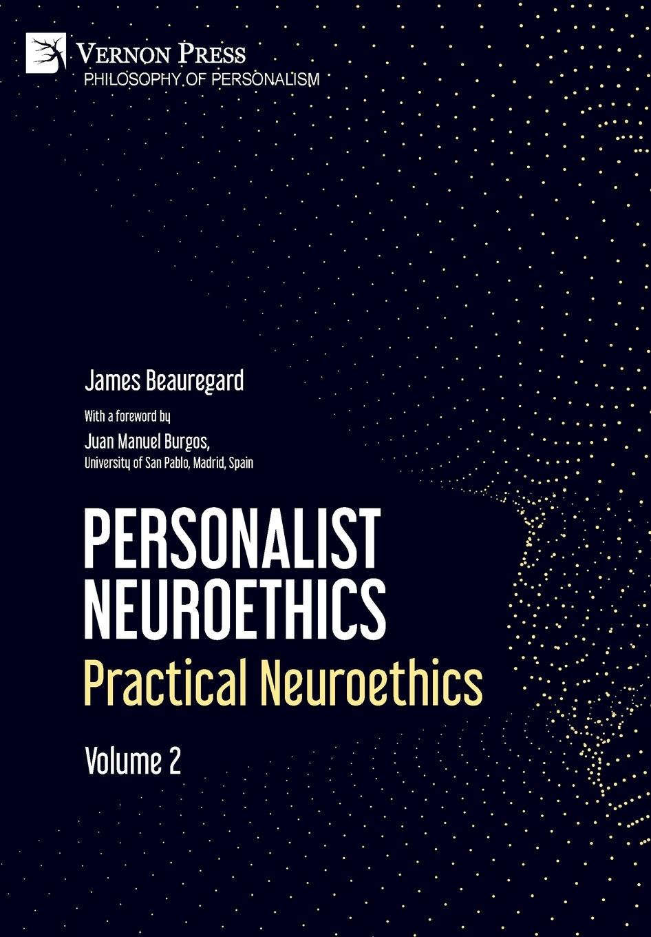 Vorderes Coverbild Personalist Neuroethics: Practical Neuroethics. Volume 2