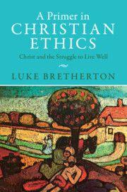 Vorderes Coverbild A Primer in Christian Ethics