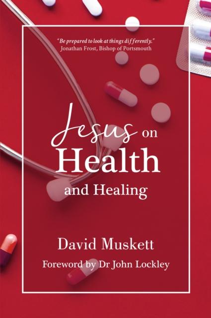 Vorderes Coverbild Jesus on Health and Healing