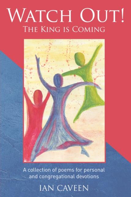 Vorderes Coverbild Watch Out! The King is Coming