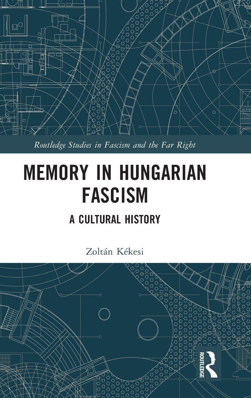 Vorderes Coverbild Memory in Hungarian Fascism