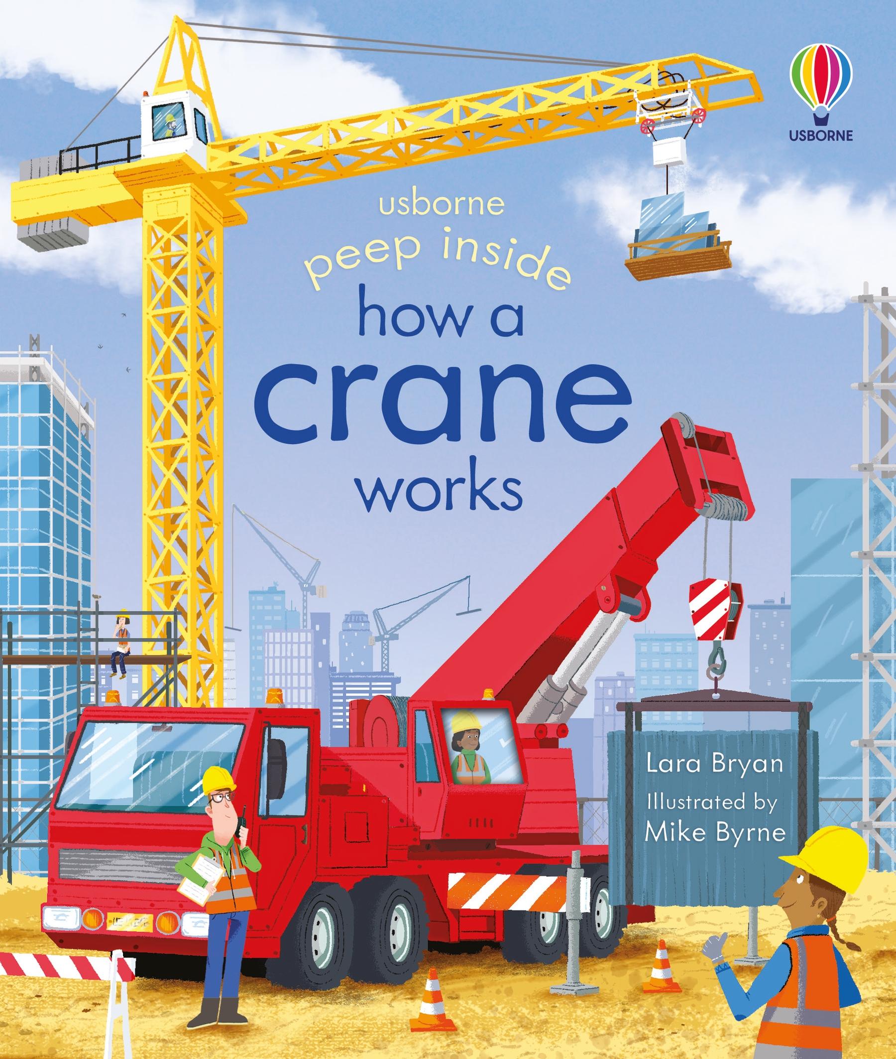 Vorderes Coverbild Peep Inside How a Crane Works