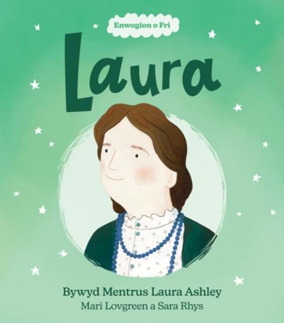 Vorderes Coverbild Enwogion o Fri: Laura - Bywyd Mentrus Laura Ashley