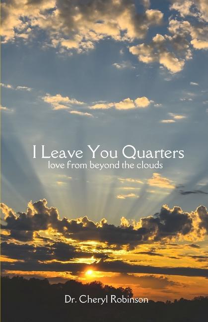 Vorderes Coverbild I Leave You Quarters: Love From Beyond The Clouds