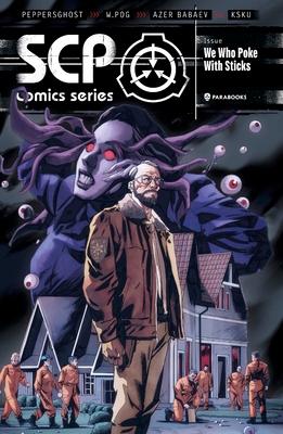Vorderes Coverbild Scp Comics: We Who Poke with Sticks