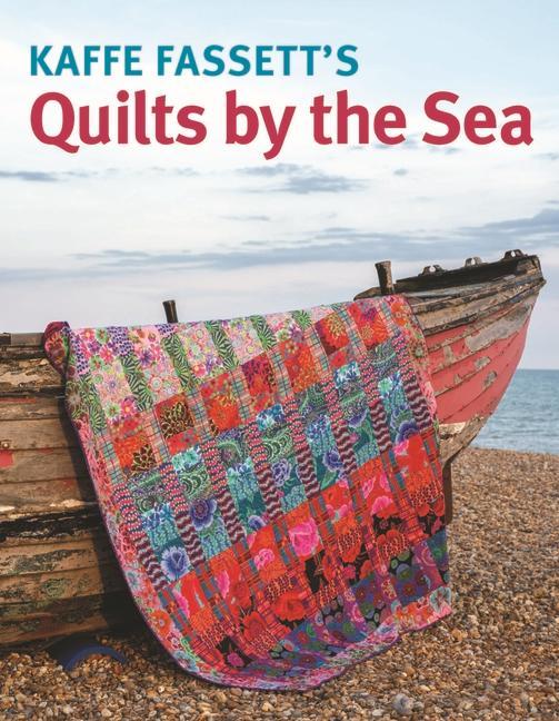 Vorderes Coverbild Kaffe Fassett Quilts by the Sea