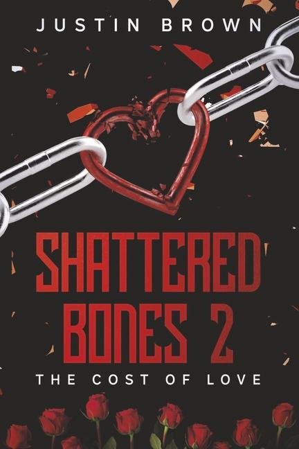 Vorderes Coverbild Shattered Bones 2: The Cost of Love Volume 2