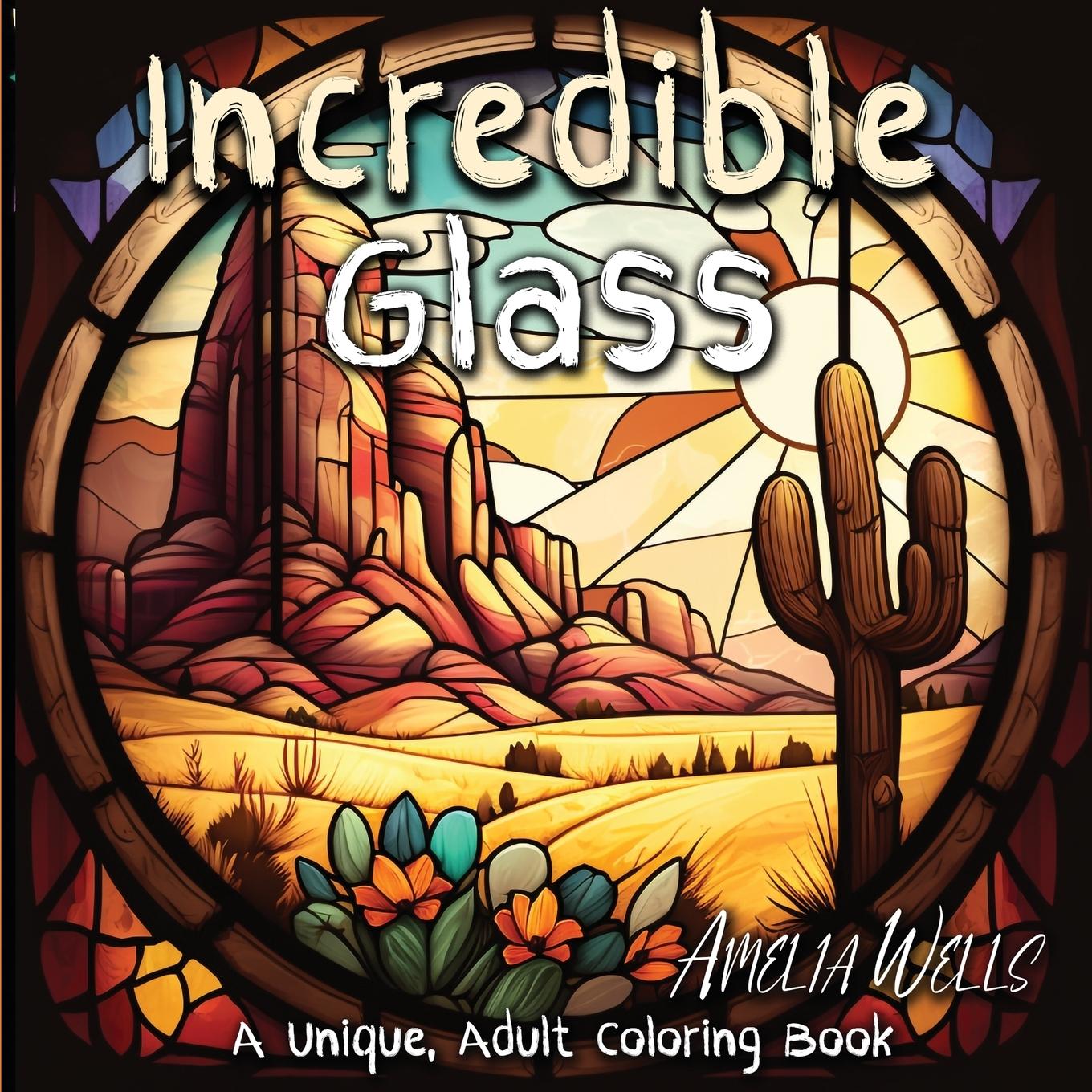 Vorderes Coverbild Incredible Glass