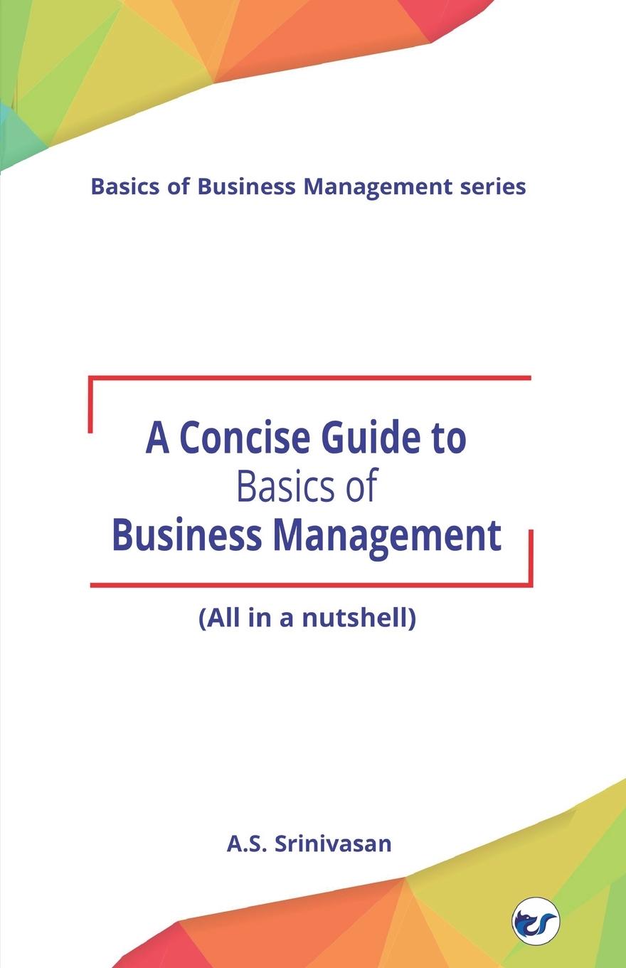 Vorderes Coverbild A Concise Guide to Basics of Business Management