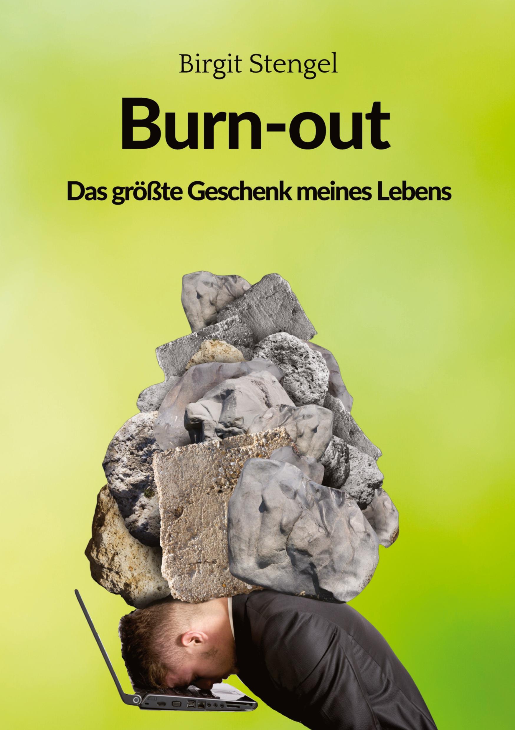 Vorderes Coverbild Burnout - Das größte Geschenk meines Lebens