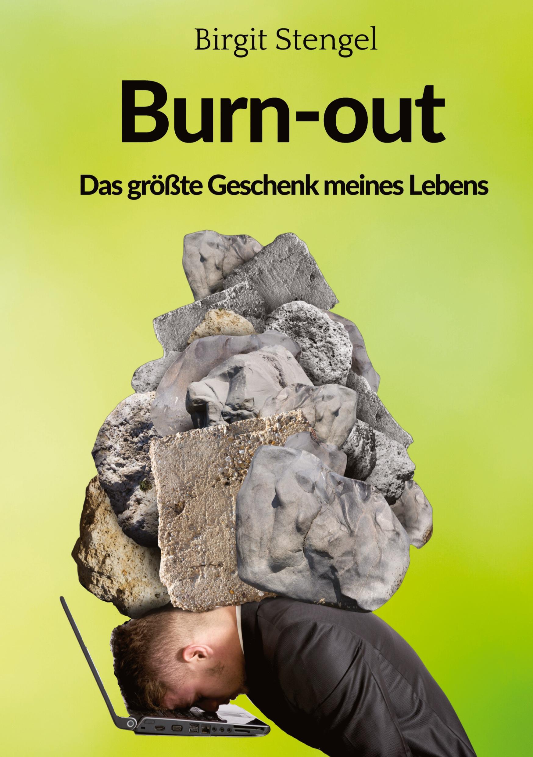 Vorderes Coverbild Burnout - Das größte Geschenk meines Lebens