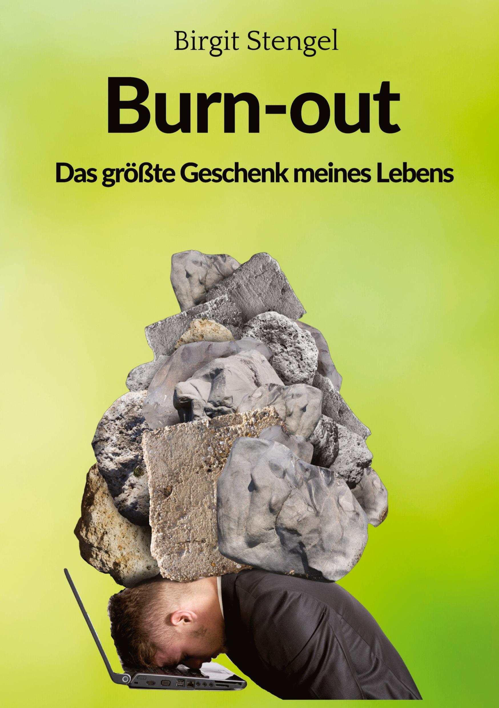 Vorderes Coverbild Burnout - Das größte Geschenk meines Lebens