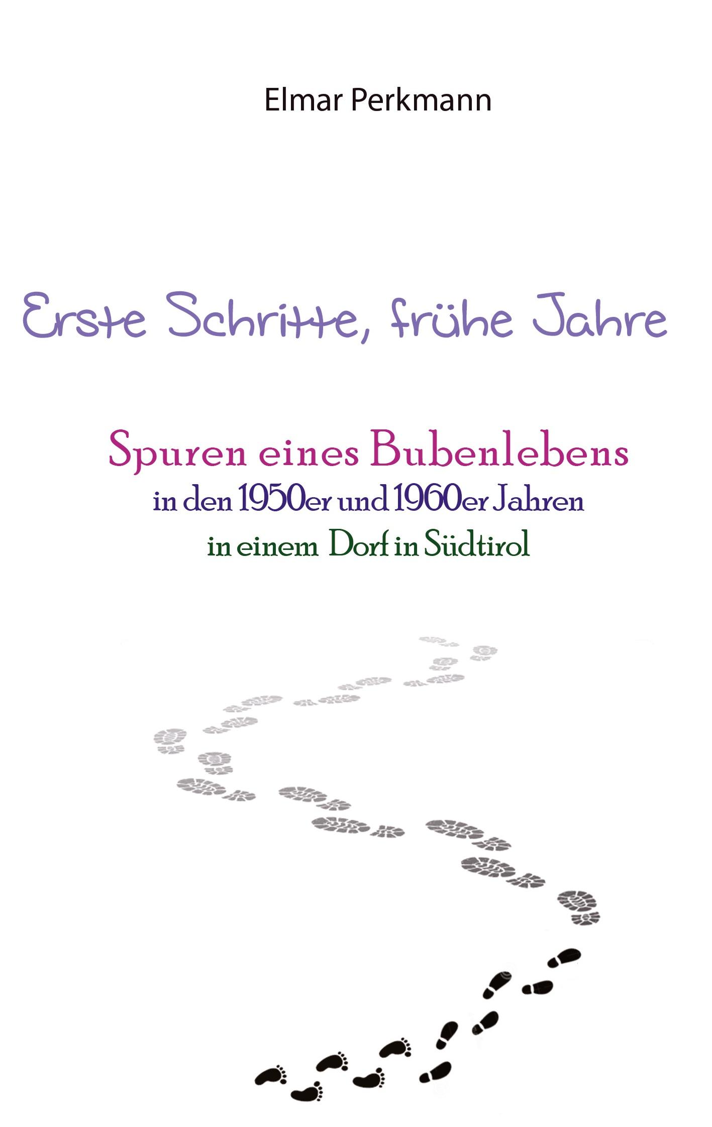Vorderes Coverbild Erste Schritte, frühe Jahre