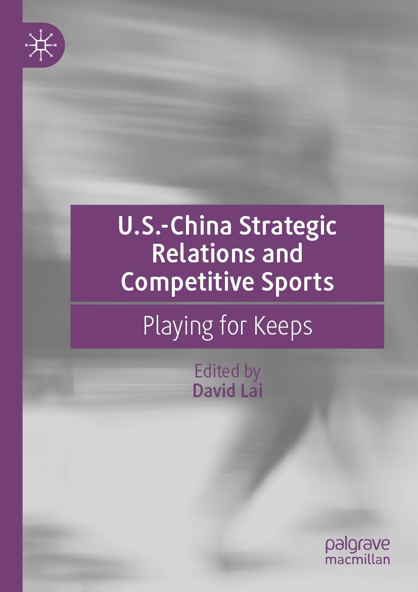 Vorderes Coverbild U.S.-China Strategic Relations and Competitive Sports
