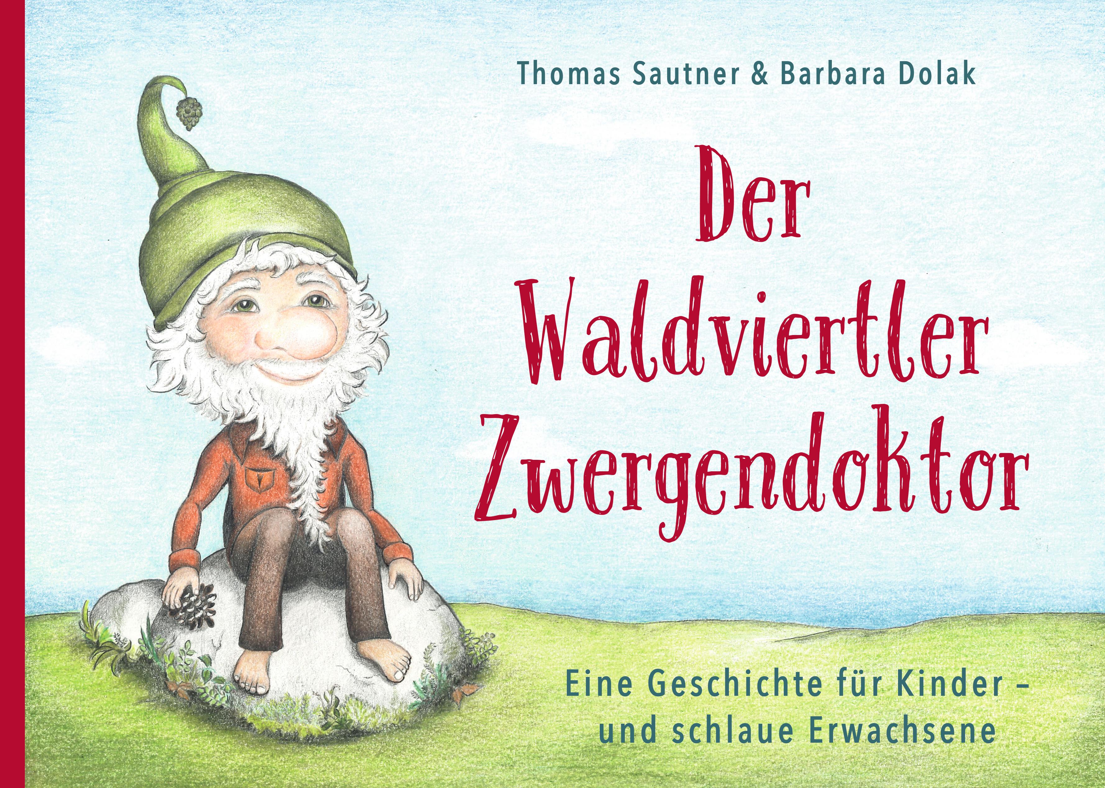 Vorderes Coverbild Der Waldviertler Zwergendoktor