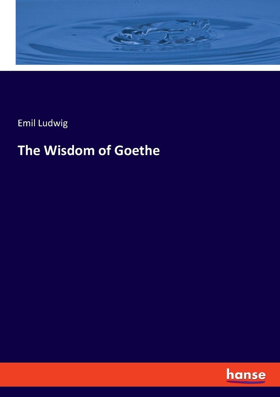 Vorderes Coverbild The Wisdom of Goethe