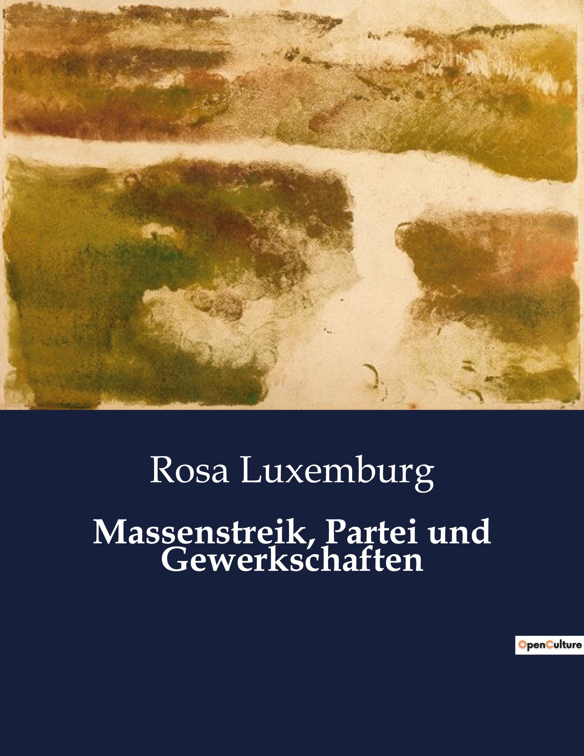 Vorderes Coverbild Massenstreik, Partei und Gewerkschaften