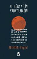 Vorderes Coverbild Bu Dünya Icin Yaratilmadin