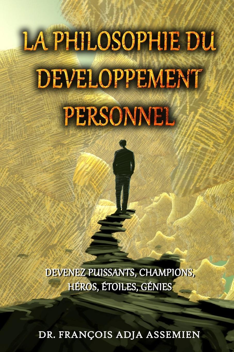 Vorderes Coverbild LA PHILOSOPHIE DU DEVELOPPEMENT PERSONNEL