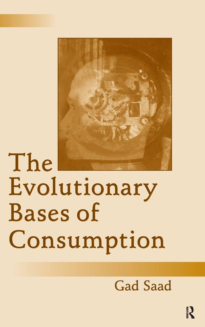 Vorderes Coverbild The Evolutionary Bases of Consumption