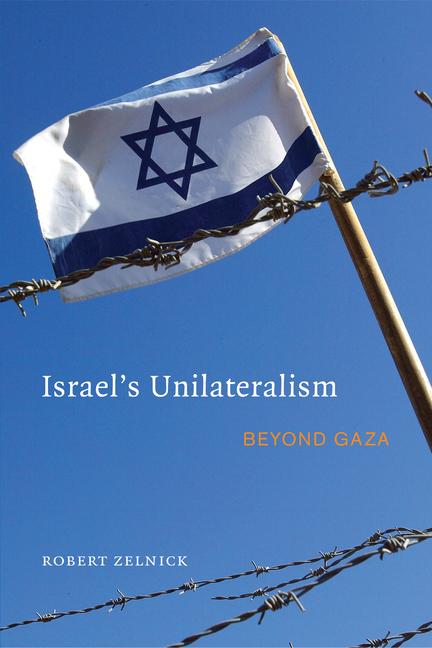 Vorderes Coverbild Israel's Unilateralism