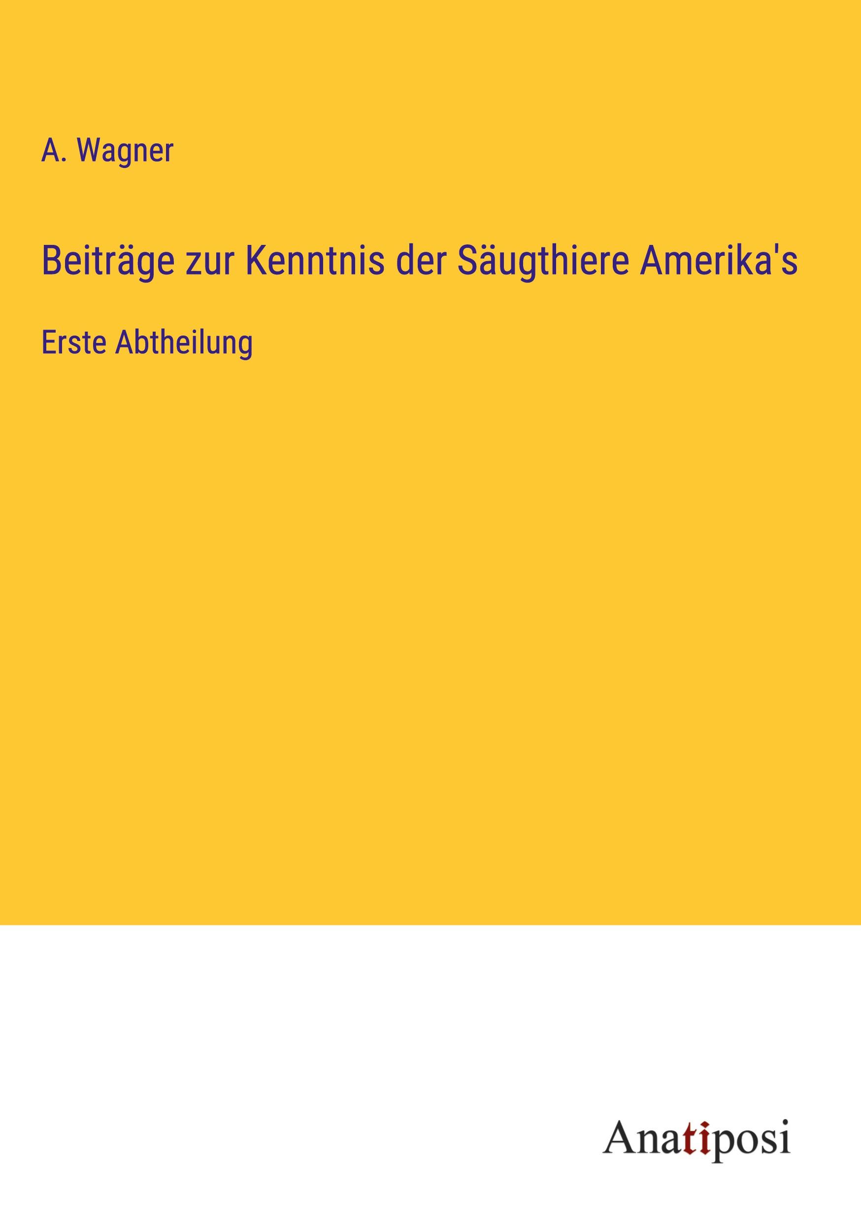 Vorderes Coverbild Beiträge zur Kenntnis der Säugthiere Amerika's