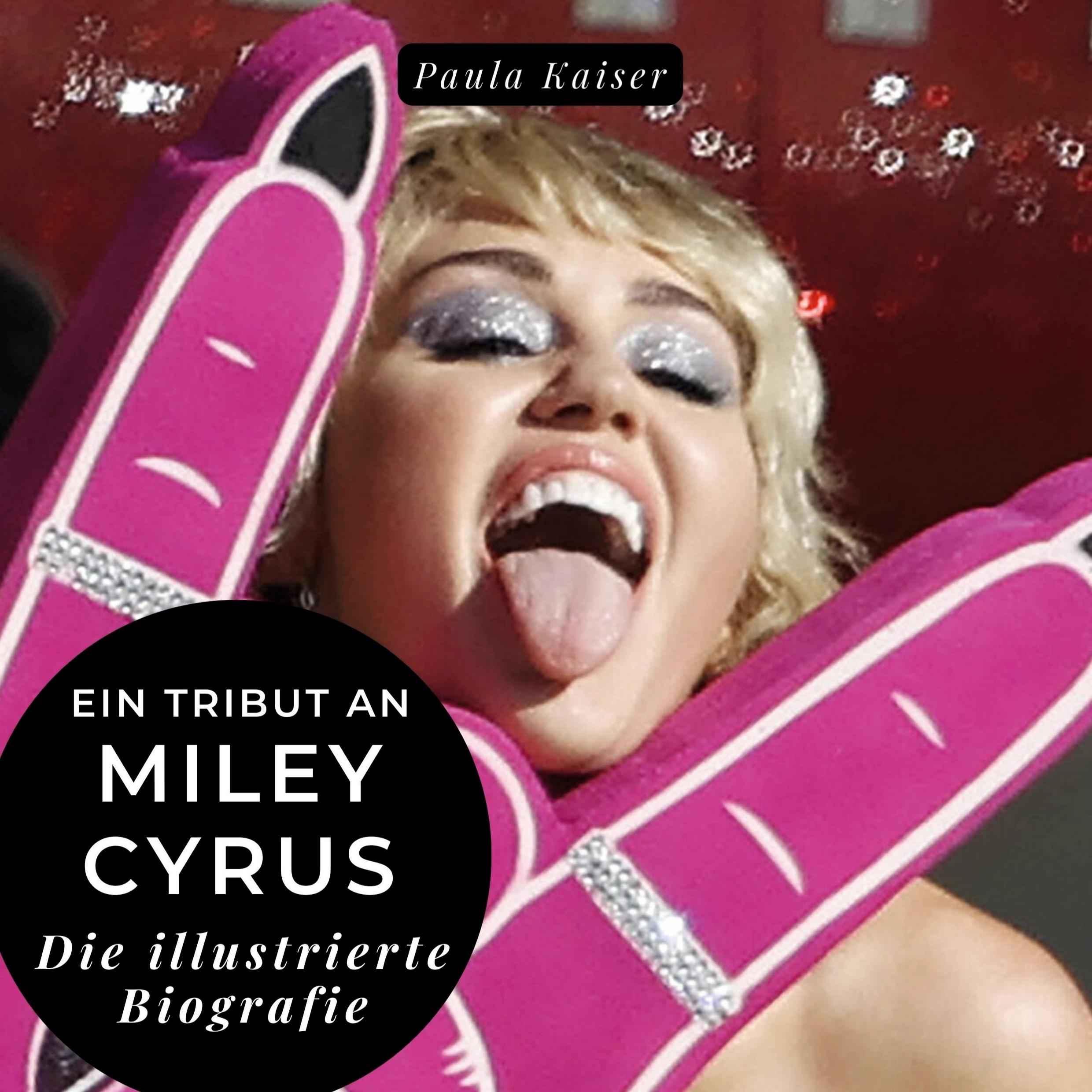 Vorderes Coverbild Ein Tribut an <br> Miley Cyrus