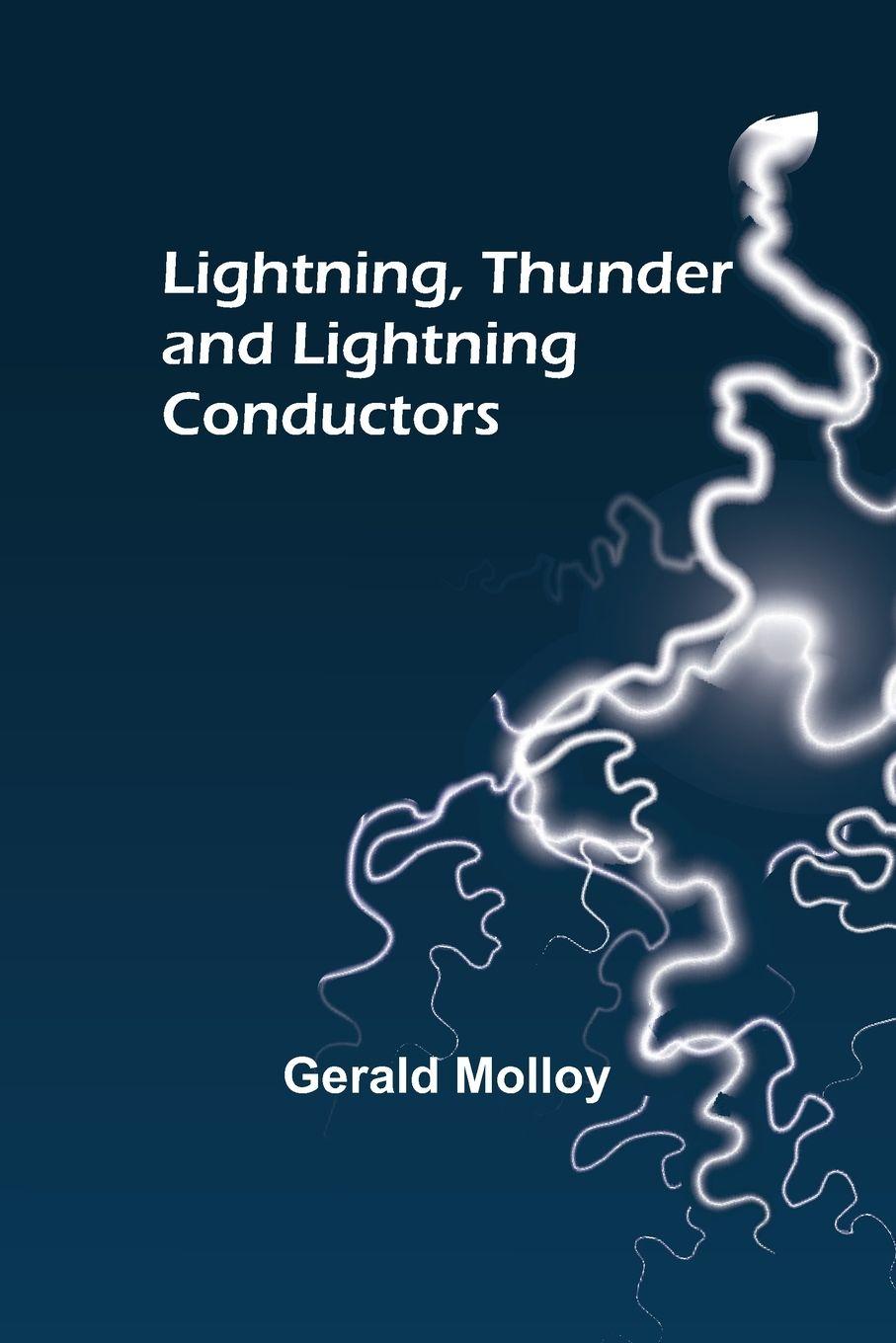 Vorderes Coverbild Lightning, Thunder and Lightning Conductors