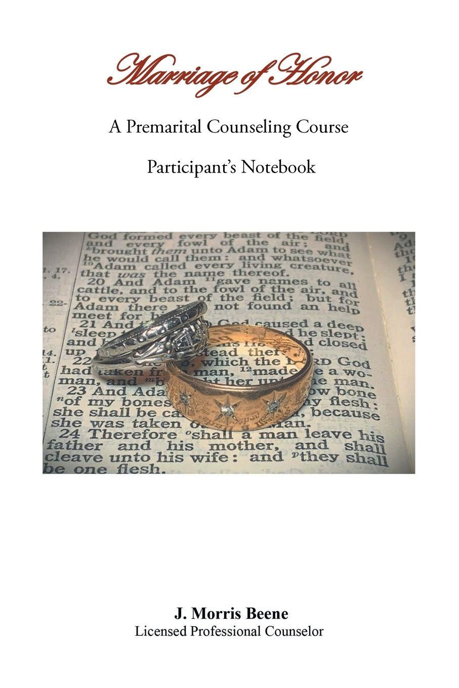 Vorderes Coverbild Marriage of Honor  A Premarital Counseling Course   Participant's Notebook