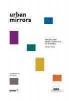 Vorderes Coverbild Urban Mirrors - Reflections From the Artists of Istanbul