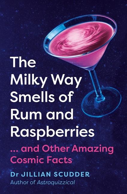 Vorderes Coverbild The Milky Way Smells of Rum and Raspberries
