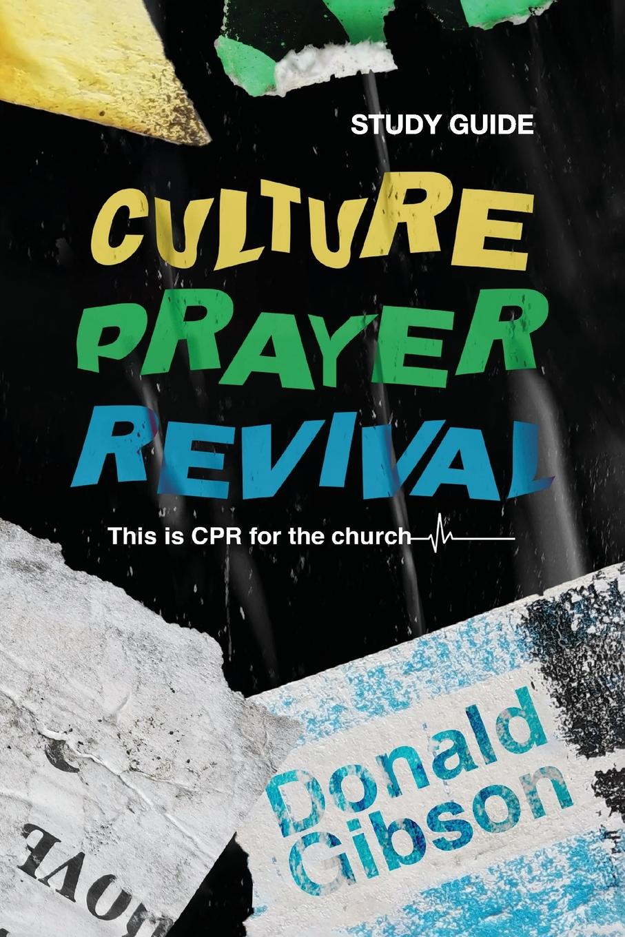 Vorderes Coverbild Culture, Prayer, Revival Study Guide