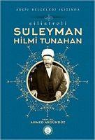 Vorderes Coverbild Silistreli Süleyman Hilmi Tunahan - Arsiv Belgeleri Isiginda