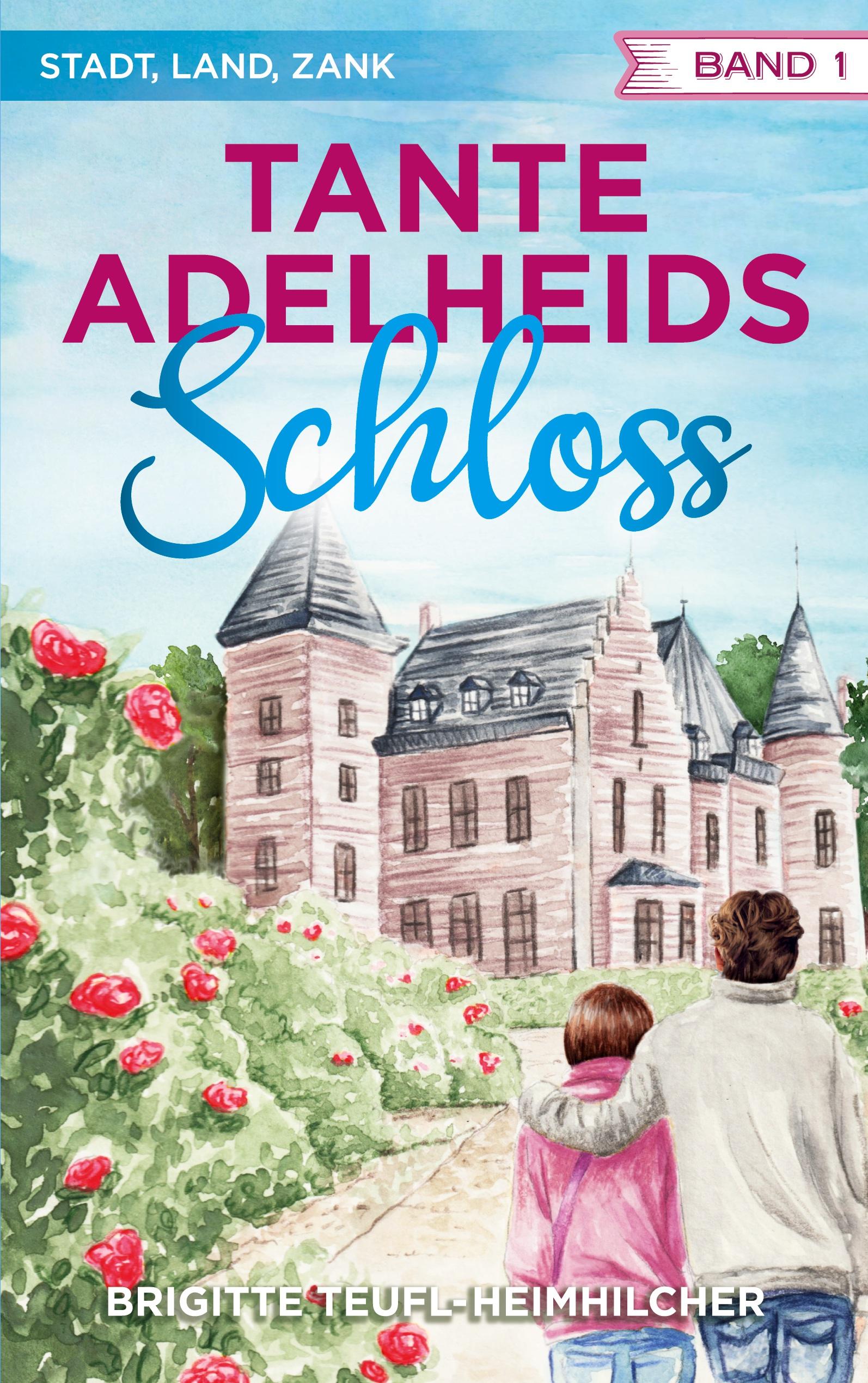 Vorderes Coverbild Tante Adelheids Schloss