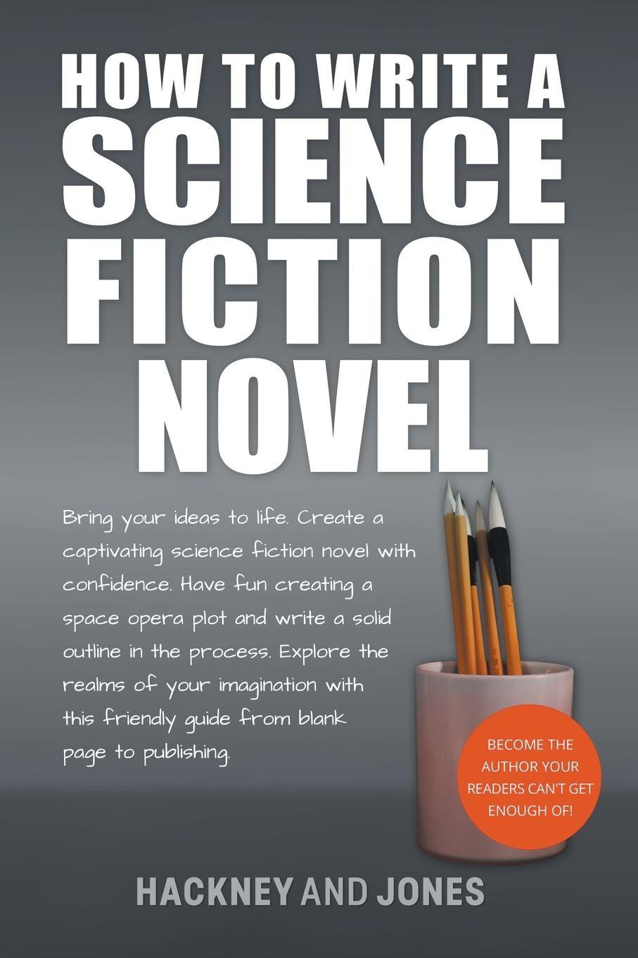 Vorderes Coverbild How To Write A Science Fiction Novel