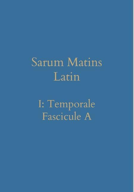 Vorderes Coverbild Sarum Matins Latin I