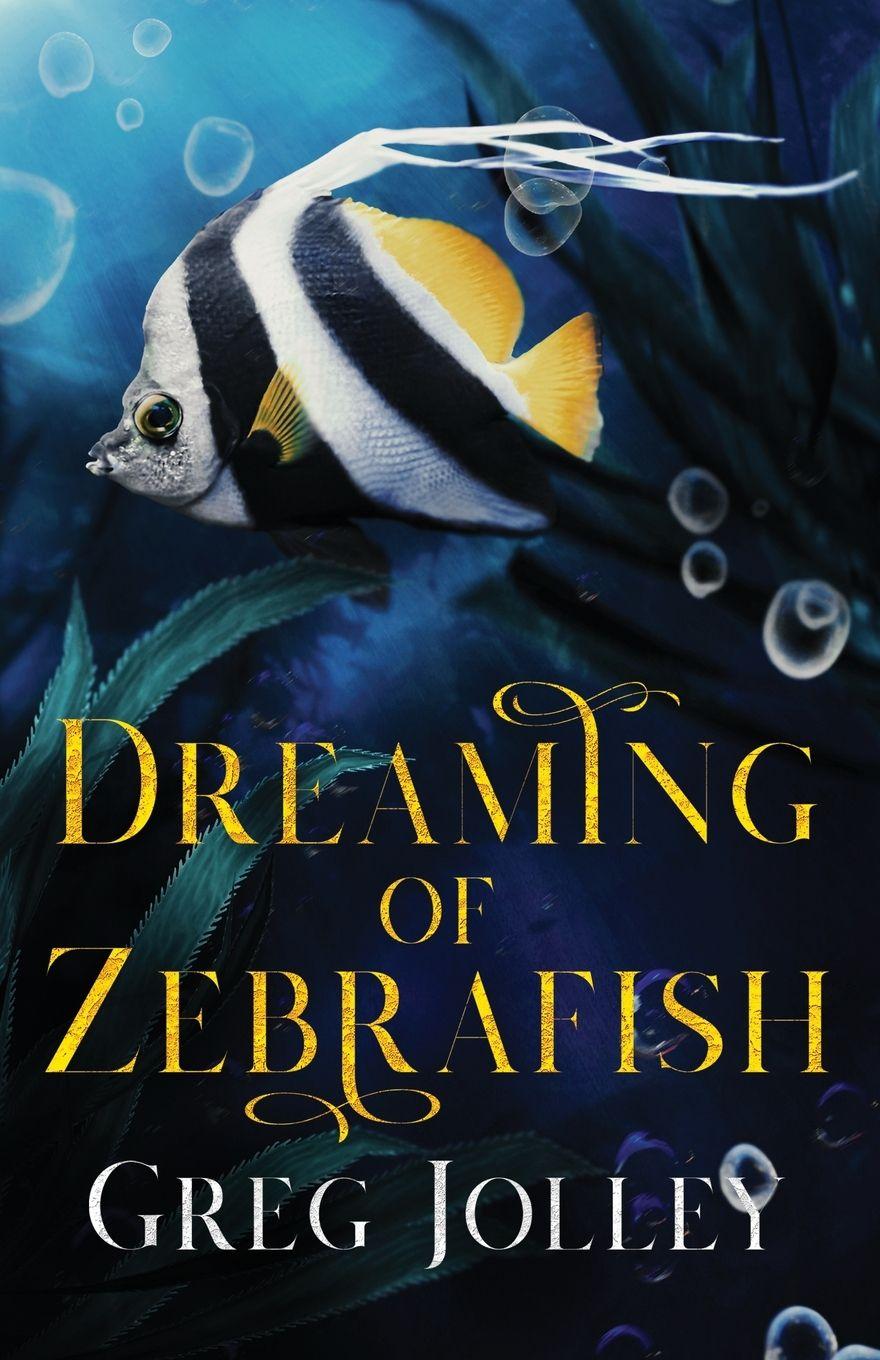 Vorderes Coverbild Dreaming of Zebrafish