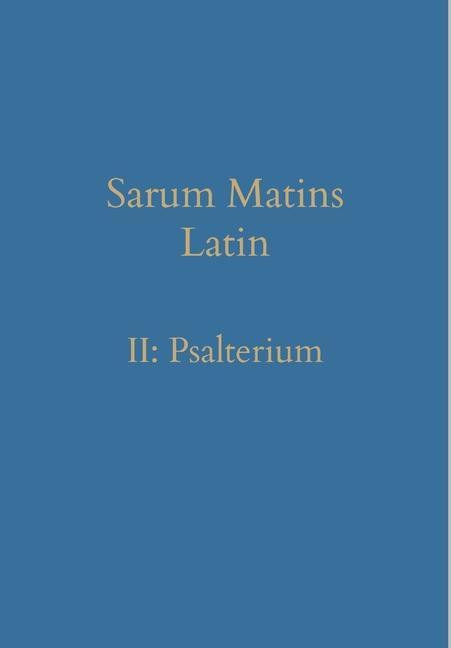 Vorderes Coverbild Sarum Matins Latin II