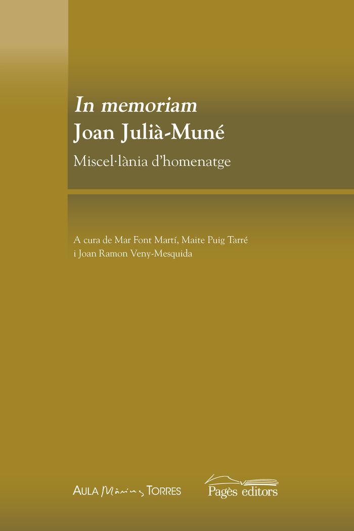 Vorderes Coverbild In memoriam Joan-Julià Muné : Miscel·lània d'homenatge