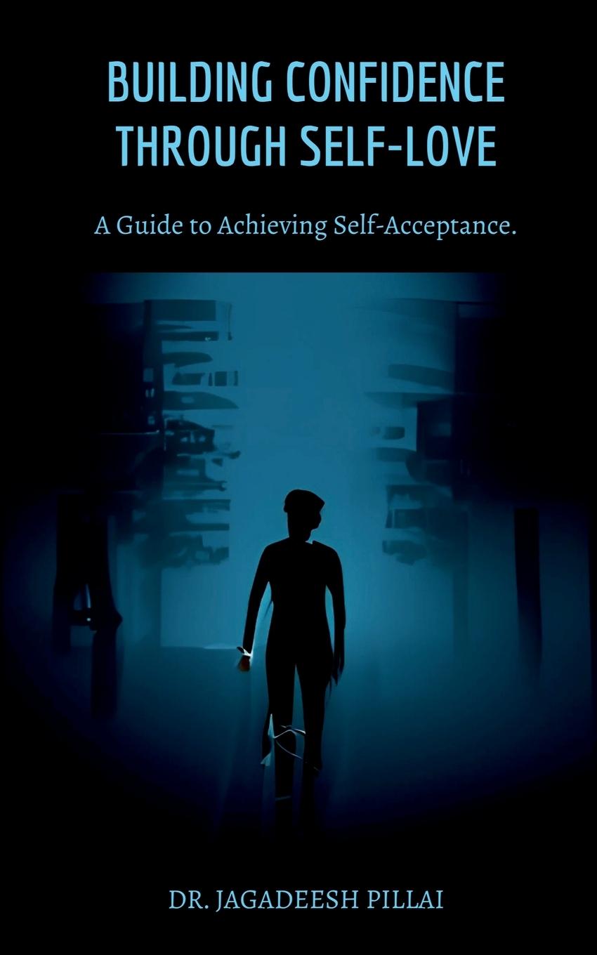 Vorderes Coverbild Building Confidence Through Self-Love